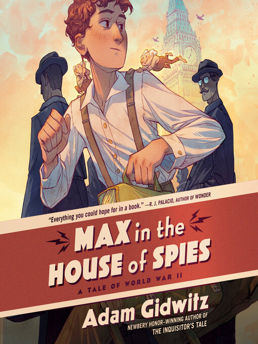Title details for Max in the House of Spies by Adam Gidwitz - Wait list